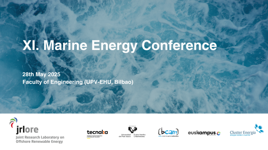 XI Marine Energy Conference: 28 May 2025 Bilbao XI Marine Energy Conference: 28 May 2025 Bilbao